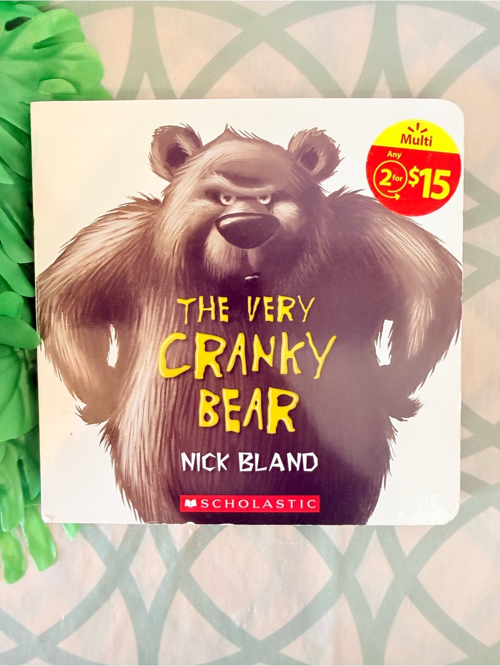 10/$25 • Scholastic The Very Cranky Bear Boardbook